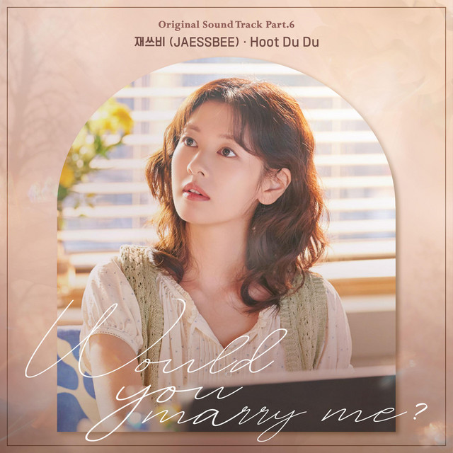 Would You Marry Me?, Pt. 6 (Original Soundtrack)